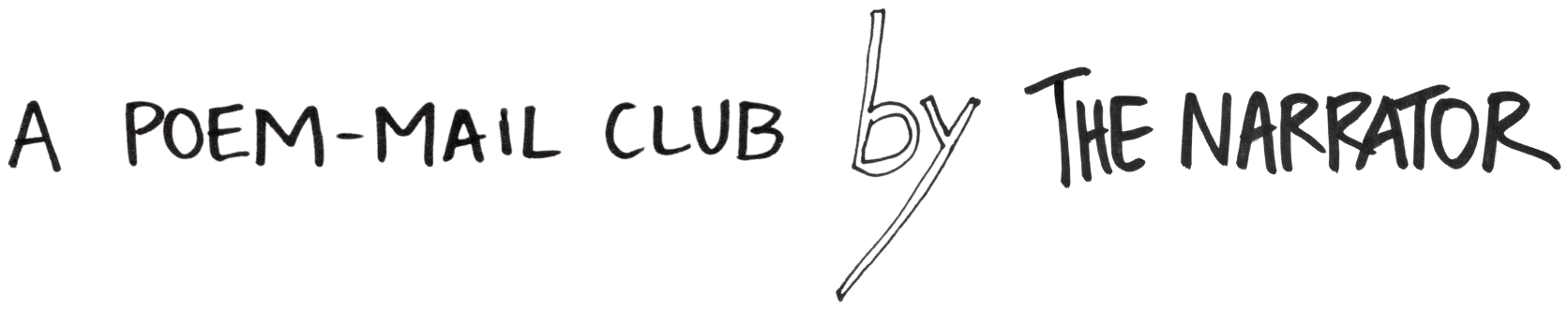 A poem-mail club, by THE NARRATOR